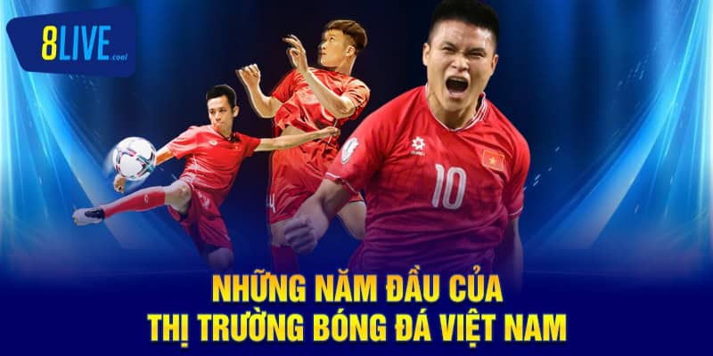 Bóng Đá Việt Nam 8LIVE - Hướng Dẫn Toàn Diện Về Cách Đầu Tư 3 Giải đấu và hệ thống bóng đá Việt Nam chất lượng
